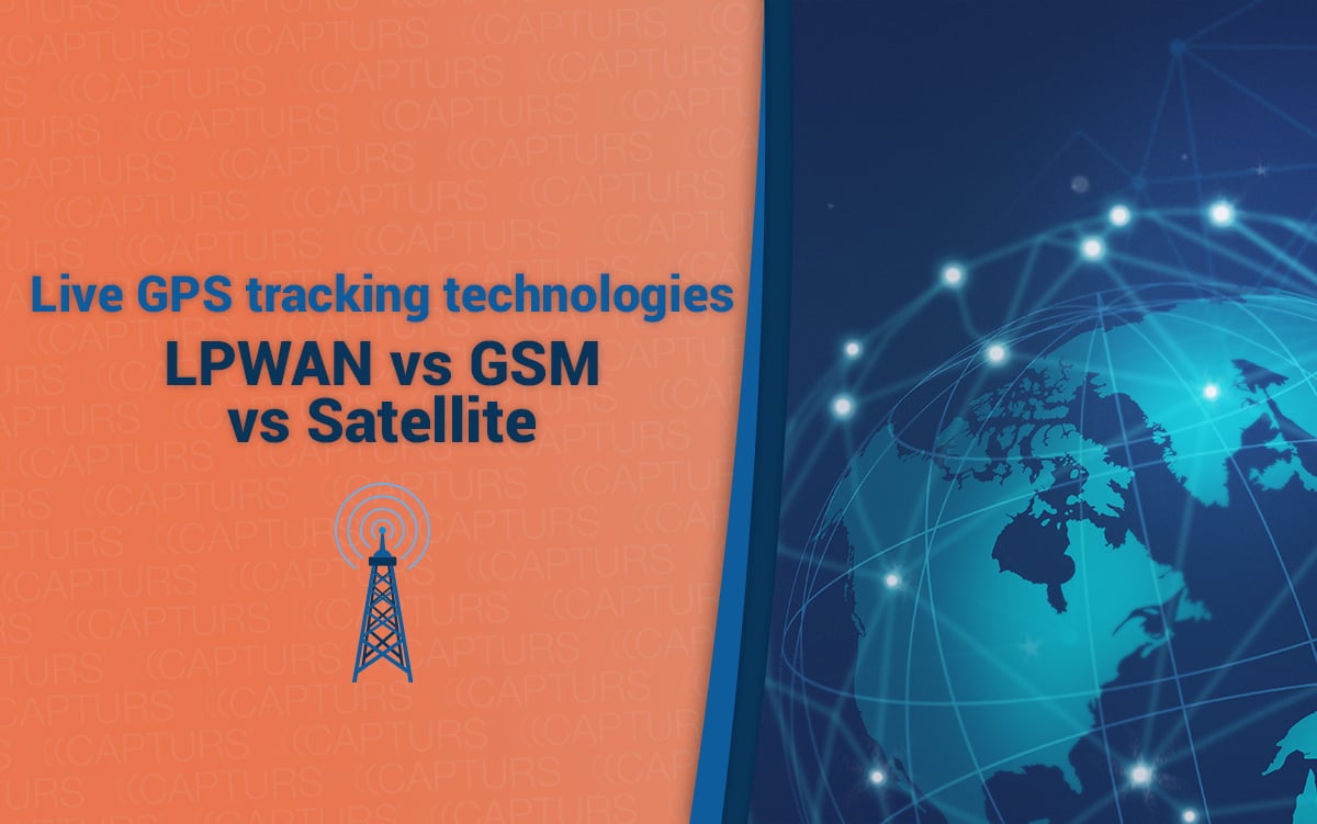Live GPS tracking technologies, LPWAN vs GSM vs Satellite - Capturs