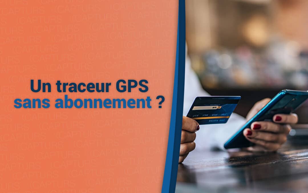 Un traceur GPS sans abonnement ?